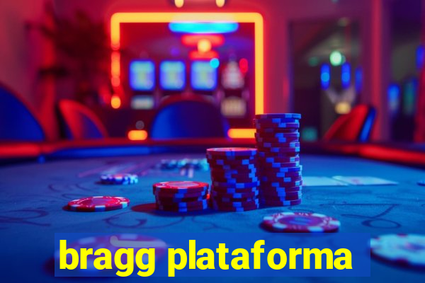 bragg plataforma
